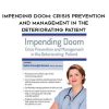 [Download Now] Impending Doom: Crisis Prevention and Management in the Deteriorating Patient – Rachel Cartwright-Vanzant