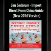 [Download Now] Jim Cockrum - Import Direct From China Guide (New 2016 Version)