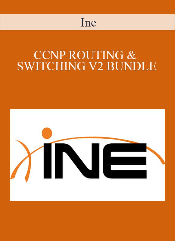 Ine – CCNP ROUTING & SWITCHING V2 BUNDLE