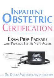 [Download Now] Inpatient Obstetric (RNC-OB) Certification: Exam Prep Course with Practice Test & NSN Access – Donna Weeks