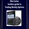 [Download Now] John Carter - Insiders guide to Trading Weekly Options