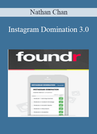 Instagram Domination 3.0 - Nathan Chan