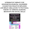 [Download Now] Integrative Therapy for Neurodevelopmental Disorders: Connecting Primitive Reflexes and Brain Imbalances to Polyvagal Theory to Improve Learning