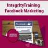 [Download Now] Integrity Training – Facebook Marketing