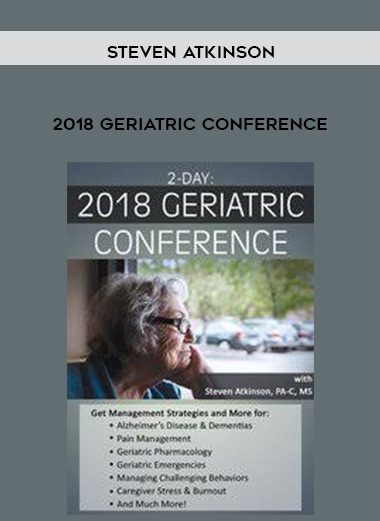 [Download Now] Geriatric Conference - Steven Atkinson