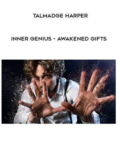 [Download Now] Talmadge Harper - Inner Genius - Awakened Gifts