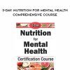 [Download Now] 3-Day: Nutrition for Mental Health Comprehensive Course - Anne Procyk