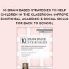 [Download Now] 10 Brain-Based Strategies to Help Children in the Classroom: Improve Emotional