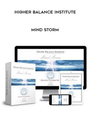 [Download Now] Higher Balance Institute – Mind Storm