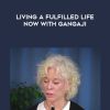 [Download Now] Gangaji - Living a Fulfilled Life Now