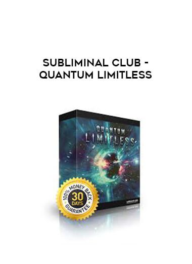 [Download Now] Subliminal Club - Quantum Limitless