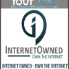 Internet Owned - Own the Internet