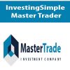 [Download Now] InvestingSimple – Master Trader