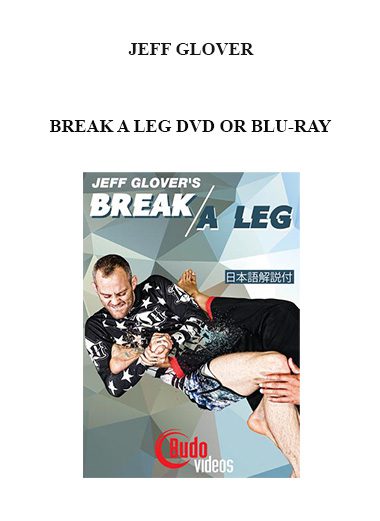 JEFF GLOVER – BREAK A LEG DVD OR BLU-RAY