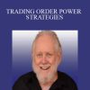 JOE ROSS – TRADING ORDER POWER STRATEGIES