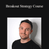 Jack Corsellis - Breakout Strategy Course