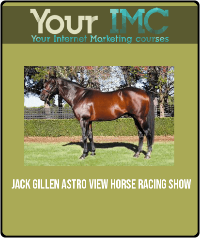 [Download Now] Jack Gillen – Astro View Horse Racing Show