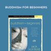 Jack Kornfield – BUDDHISM FOR BEGINNERS