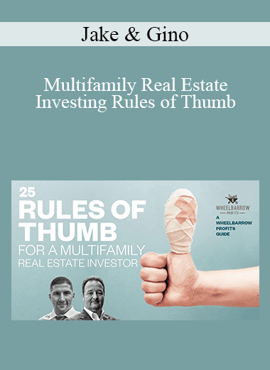 Jake & Gino - Multifamily Real Estate Investing Rules of Thumb