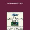 James Burke-The Axemaker’s Gift