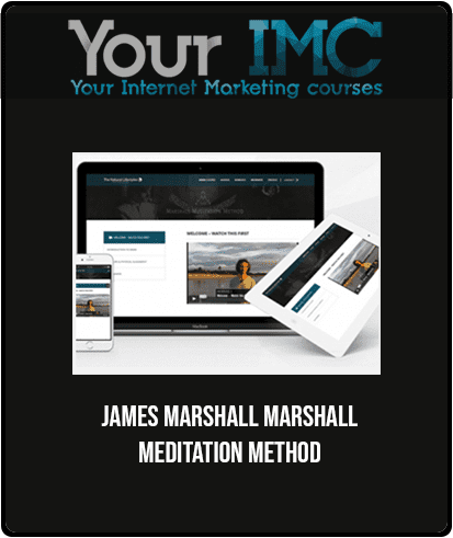 [Download Now] James Marshall - Marshall Meditation Method