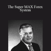 James Pruitt - The Super MAX Forex System