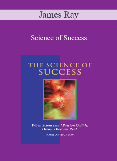 James Ray - Science of Success