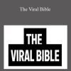 James Shamsi – The Viral Bible