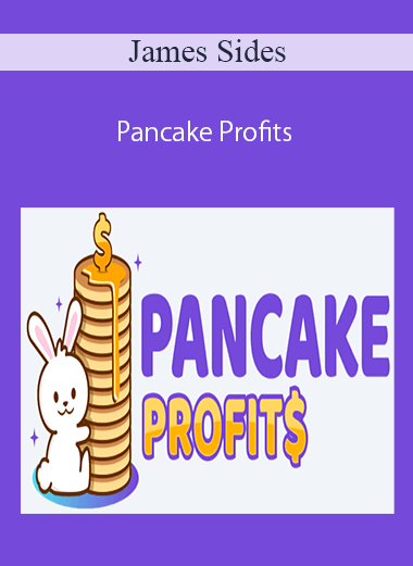 James Sides - Pancake Profits