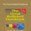 James Talo & Andre Noel Potvin - The Great Kettlebell Handbook