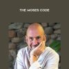 The Moses Code - James Twyman