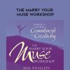 Jan Phillips – THE MARRY YOUR MUSE WORKSHOP