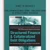 Janet M.Tavakoli – Collateralizaed Debt. Obligations & Structured Finance