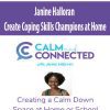 [Download Now] Janine Halloran – Create Coping Skills Champions at Home