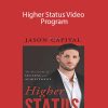 Jason Capital - Higher Status Video Program