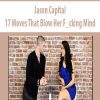 [Download Now] Jason Capital – 17 Moves That Blow Her F_cking Mind