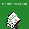 Jason Fladlien - Poor Man's Product Launch