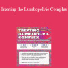 Jason Handschumacher - Treating the Lumbopelvic Complex: Innovative Solutions without Opioids