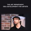 The Art Department: Idea Development for Artists - Jason Manley