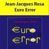 Jean-Jacques Rosa – Euro Error