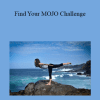 Jean Marie Kokhanovski - Find Your MOJO Challenge