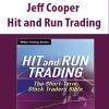 Jeff Cooper – Hit and Run Trading