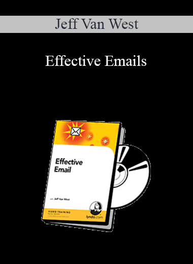 Jeff Van West - Effective Emails