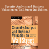 Jeffrey C. Hooke - Security Analysis and Business Valuation on Wall Street 2nd Edition