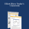 Jeffrey Kennedy - Elliott Wave Trader’s Classroom: Learn