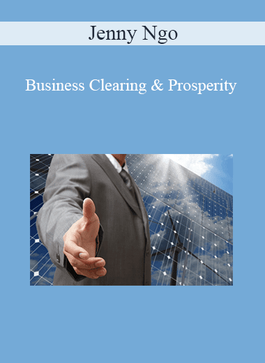 Jenny Ngo - Business Clearing & Prosperity