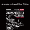 Jerry Gates - Arranging: Advanced Horn Writing