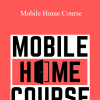 Jerry Hoganson - Mobile Home Course