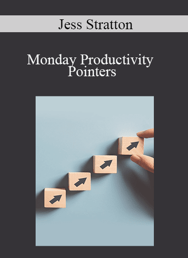 Jess Stratton - Monday Productivity Pointers