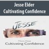 [Download Now] Jesse Elder – Cultivating Confidence